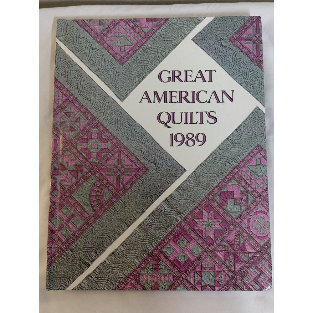 Great American Quilts 1989 Oxmoor House Vintage Quilt Pattern Book Paperback